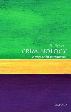 Criminology: A Very Short Introduction - Newburn, Tim