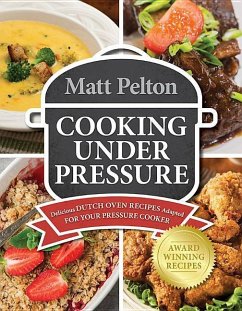 Cooking Under Pressure - Pelton, Matt