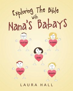 Exploring The Bible With Nana's Babays - Hall, Laura