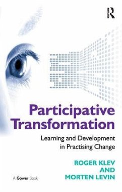 Participative Transformation - Klev, Roger; Levin, Morten