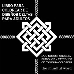 Libro Para Colorear de Diseños Celtas Para Adultos - The Mindful Word
