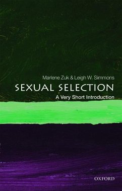 Sexual Selection - Zuk, Marlene (Professor in the Department of Ecology, Evolution and ; Simmons, Leigh W. (Professor in the School of Animal Biology at the