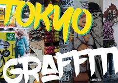 Tokyo Graffiti - Lord K2