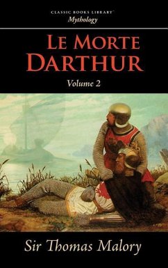 Le Morte Darthur, Vol. 2 - Malory, Thomas