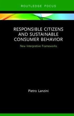 Responsible Citizens and Sustainable Consumer Behavior - Lanzini, Pietro