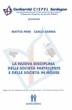 La nuova disciplina delle società partecipate e delle società in house (eBook, ePUB) - Pani, Mattia; Sanna, Carlo