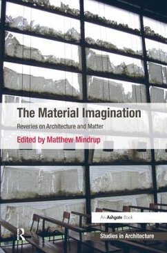 The Material Imagination - Mindrup, Matthew