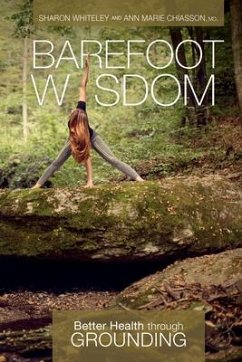 Barefoot Wisdom - Whiteley, Sharon; Chiasson, Ann Marie