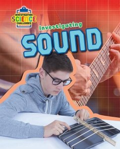 Investigating Sound - Spilsbury, Richard