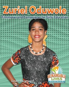 Zuriel Oduwole: Filmmaker and Campaigner for Girls' Education - Barghoorn, Linda