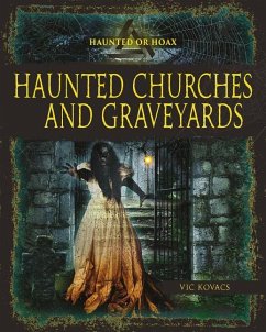Haunted Churches and Graveyards - Kovacs, Vic