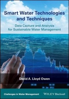 Smart Water Technologies and Techniques - Lloyd Owen, David A.