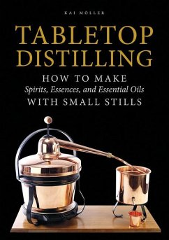 Tabletop Distilling - Moller, Kai