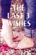 THE LAST 3 WISHES - Bild 1