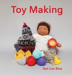 Toy Making: Simple Toys to Make for Children - Blue, Gun Lee