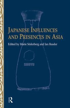 Japanese Influences and Presences in Asia - Reader, Ian; Soederberg, Marie