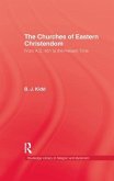 The Churches of Eastern Christendom
