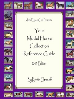 Your Model Horse Collection Reference Guide 2017 - Chernoff, Kristin