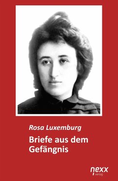 Briefe aus dem Gefängnis - Luxemburg, Rosa