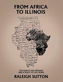 From Africa to Illinois, The Search for Freedom and a Place to Call Home