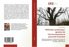Méthode systémique: gestion de l'environnement et pauvreté humaine - Maldague, Michel