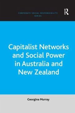 Capitalist Networks and Social Power in Australia and New Zealand - Murray, Georgina