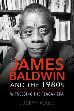 Cover James Baldwin and the 1980s
