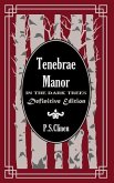 Tenebrae Manor: In the Dark Trees Definitive Edition