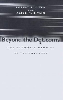 Beyond the Dot.Coms - Litan, Robert E; Rivlin, Alice M