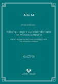 Plinio el Viejo y la construcción de Hispania Citerior = Pliny the Elder and the construction of Hispani Citerior