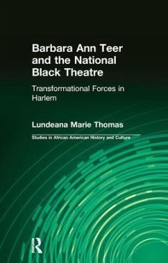 Barbara Ann Teer and the National Black Theater - Thomas, Lundeana Marie