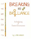 Breaking Into Brilliance - Journal