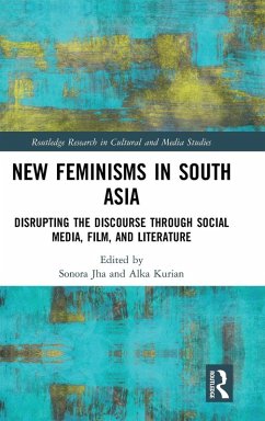 Cover New Feminisms in South Asian Social Media, Film, and Literature
