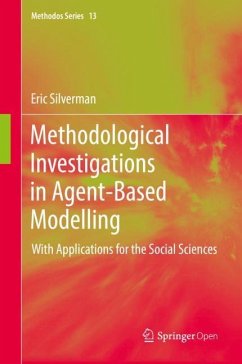 Methodological Investigations in Agent-Based Modelling - Silverman, Eric