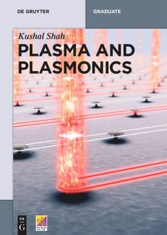 Plasma and Plasmonics - Shah, Kushal