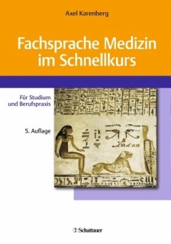 Fachsprache Medizin im Schnellkurs - Karenberg, Axel