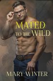 Mated to the Wild (eBook, ePUB)