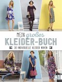 Mein großes Kleider-Buch