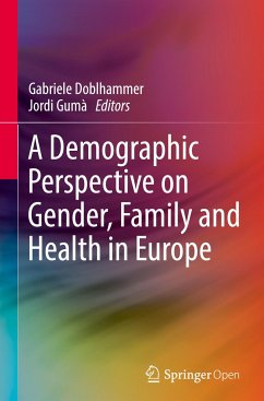 A Demographic Perspective on Gender, Family and Health in Europe