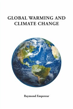 Global Warming and Climate Change - Empereur, Raymond