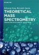Theoretical Mass Spectrometry - Bild 1