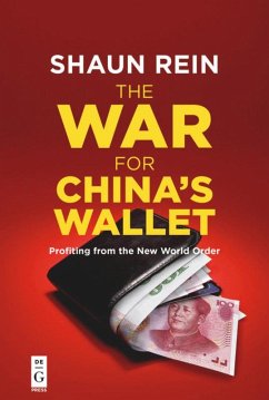 The War for China¿s Wallet - Rein, Shaun