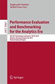 Performance Evaluation and Benchmarking for the Analytics Era