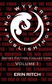 No Wyverns Publishing Short Fiction Collection Volume 1 (eBook, ePUB)