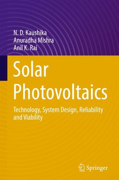Solar Photovoltaics - Kaushika, N. D.;Mishra, Anuradha;Rai, Anil K.