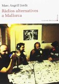 Ràdios alternatives a Mallorca