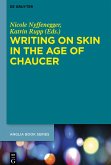 Writing on Skin in the Age of Chaucer