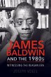 James Baldwin and the 1980s - Bild 1