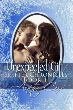 Cover Unexpected Gift (Shifter Chronicles, #4) (eBook, ePUB)