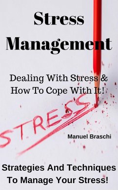 Stress Management (eBook, ePUB) - Braschi, Manuel